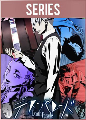 Death Parade [Temp 1] [12Cap]